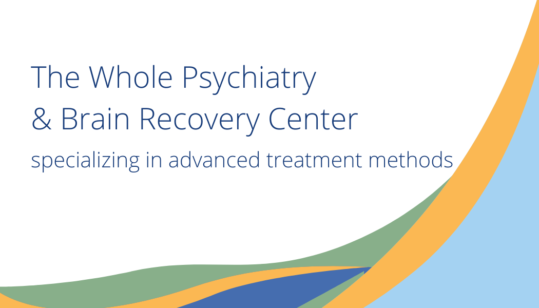 Home - The Whole Psychiatry & Brain Recovery Center